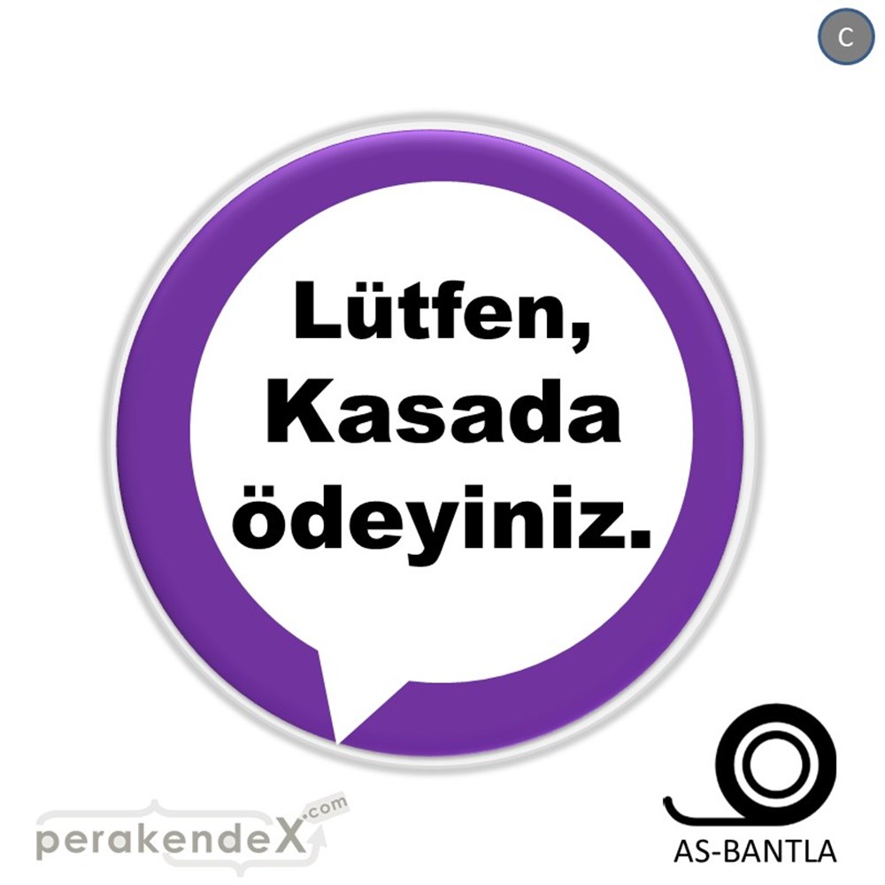 Lütfen Kasada Ödeyiniz SERT PLASTİK POSTER,  AFİŞ -oval,tek yön baskısert plastik poster,  afiş