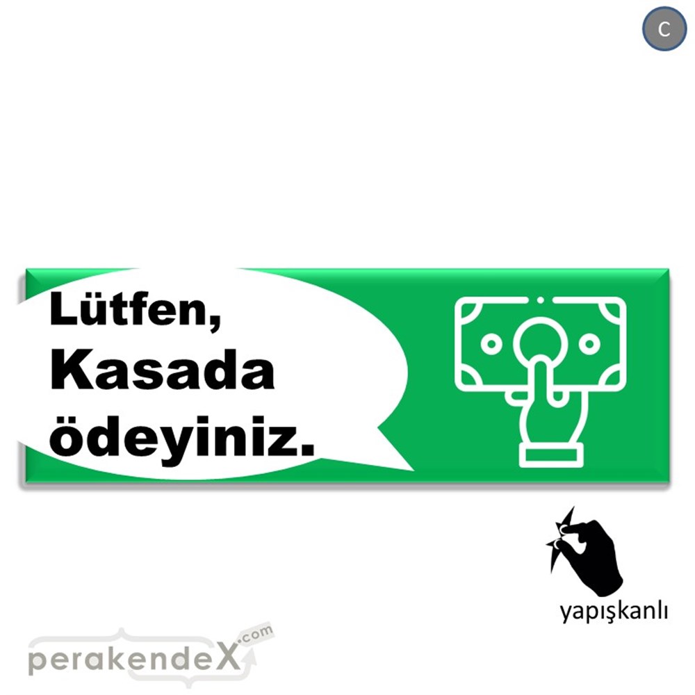 Lütfen Kasada Ödeyiniz VİTRİN, CAM FOLYO,  VİNİL (BANNER) -dikdörtgen,tek yön baskıvitrin - cam folyo,  vinil