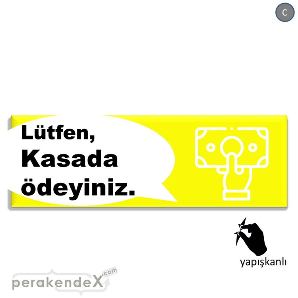 Lütfen Kasada Ödeyiniz VİTRİN, CAM FOLYO,  VİNİL (BANNER) -dikdörtgen,tek yön baskıvitrin - cam folyo,  vinil