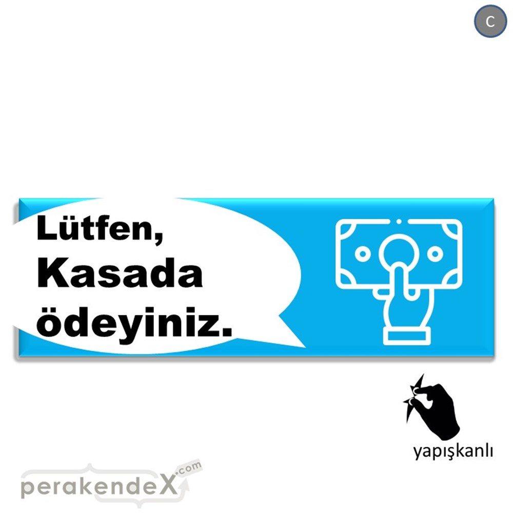 Lütfen Kasada Ödeyiniz VİTRİN, CAM FOLYO,  VİNİL (BANNER) -dikdörtgen,tek yön baskıvitrin - cam folyo,  vinil
