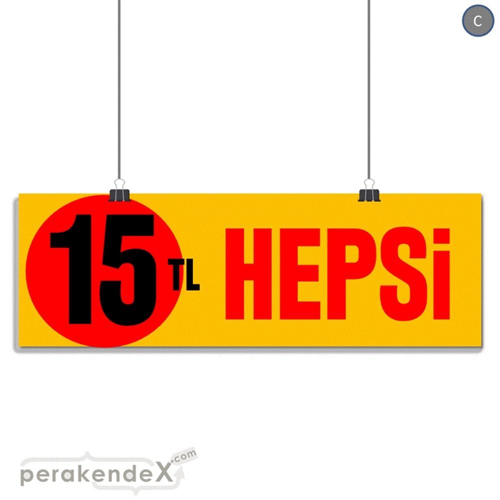 Ne Alırsan Hepsi 15 Tl SERT PLASTİK POSTER,  AFİŞ (BANNER) -dikdörtgen,tek yön baskı