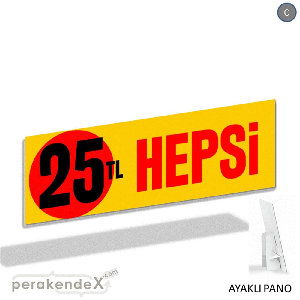 Ne Alırsan Hepsi 25 Tl KARTON AYAKLI POSTER,  PANO (BANNER) -dikdörtgen,tek yön baskı