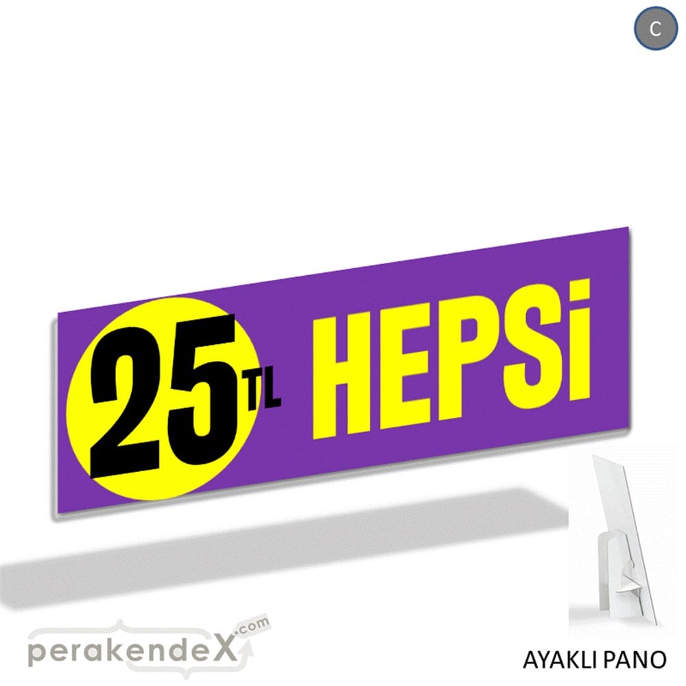 Ne Alırsan Hepsi 25 Tl KARTON AYAKLI POSTER,  PANO (BANNER) -dikdörtgen,tek yön baskı