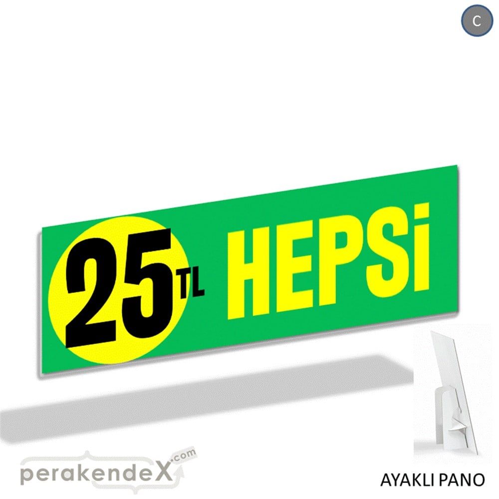Ne Alırsan Hepsi 25 Tl KARTON AYAKLI POSTER,  PANO (BANNER) -dikdörtgen,tek yön baskı