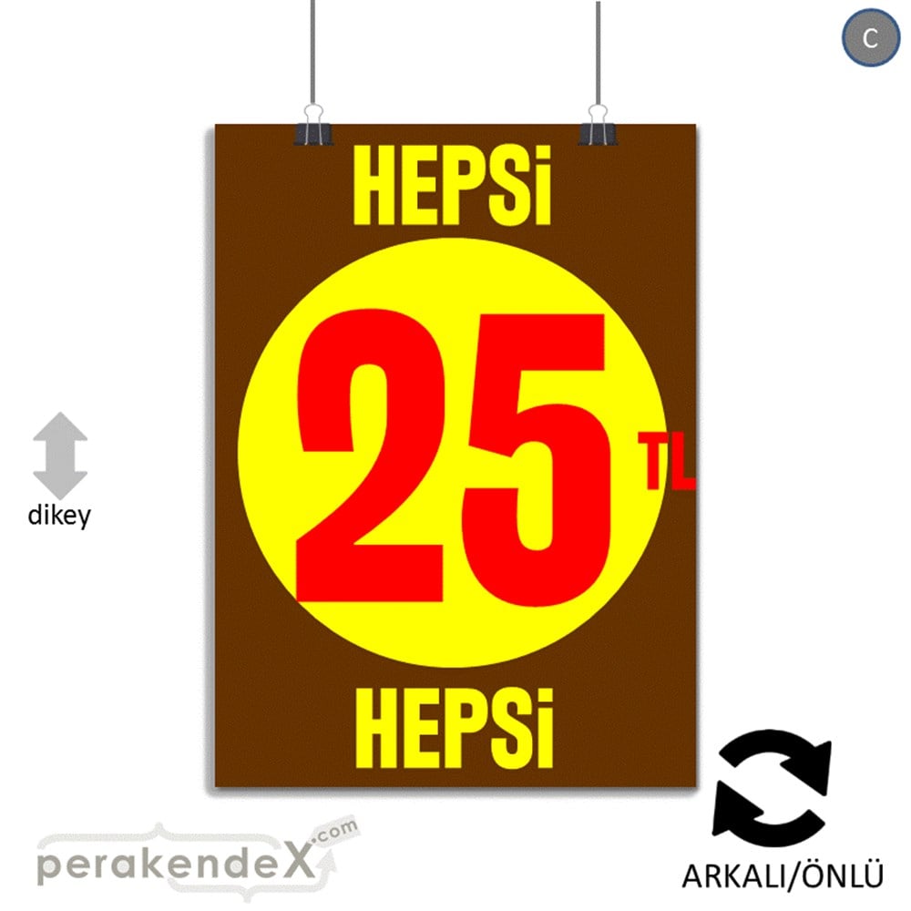 Ne Alırsan Hepsi 25 Tl SERT PLASTİK POSTER,  AFİŞ -dikdörtgen,çift yön baskı