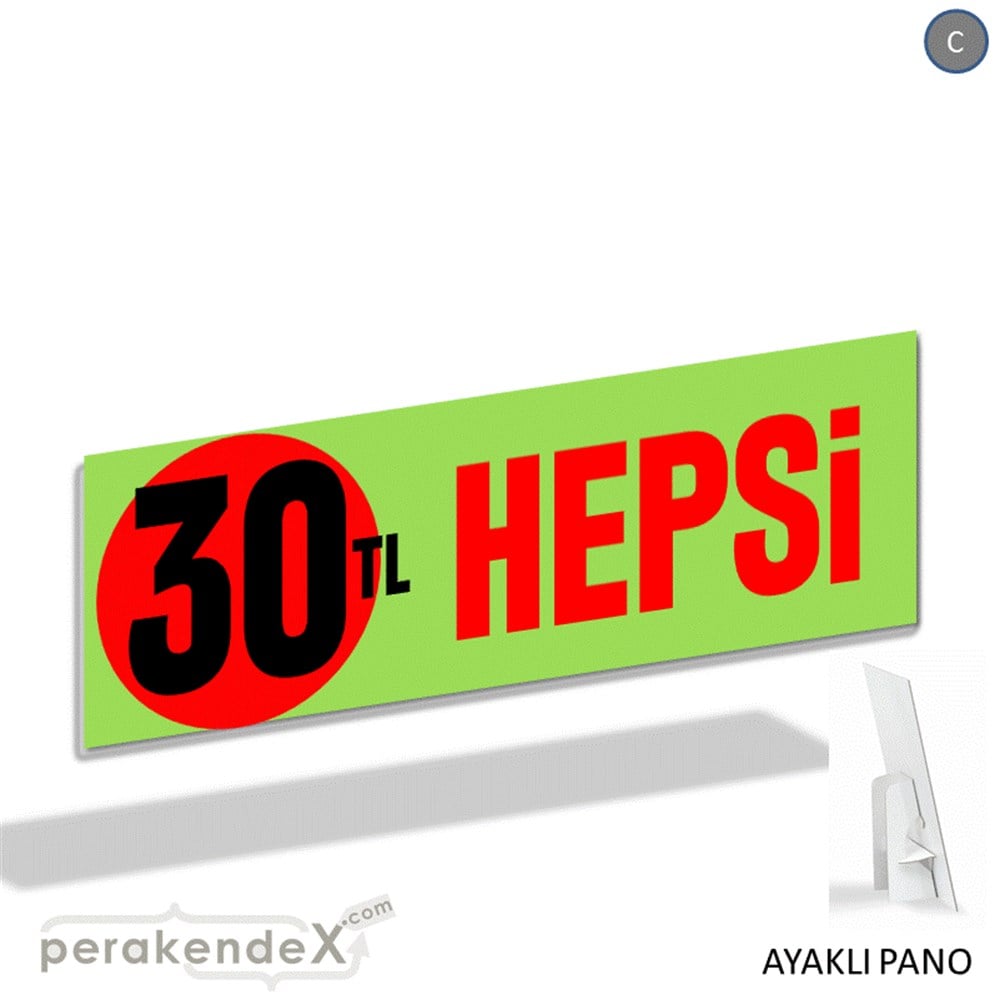 Ne Alırsan Hepsi 30 Tl KARTON AYAKLI POSTER,  PANO (BANNER) -dikdörtgen,tek yön baskı