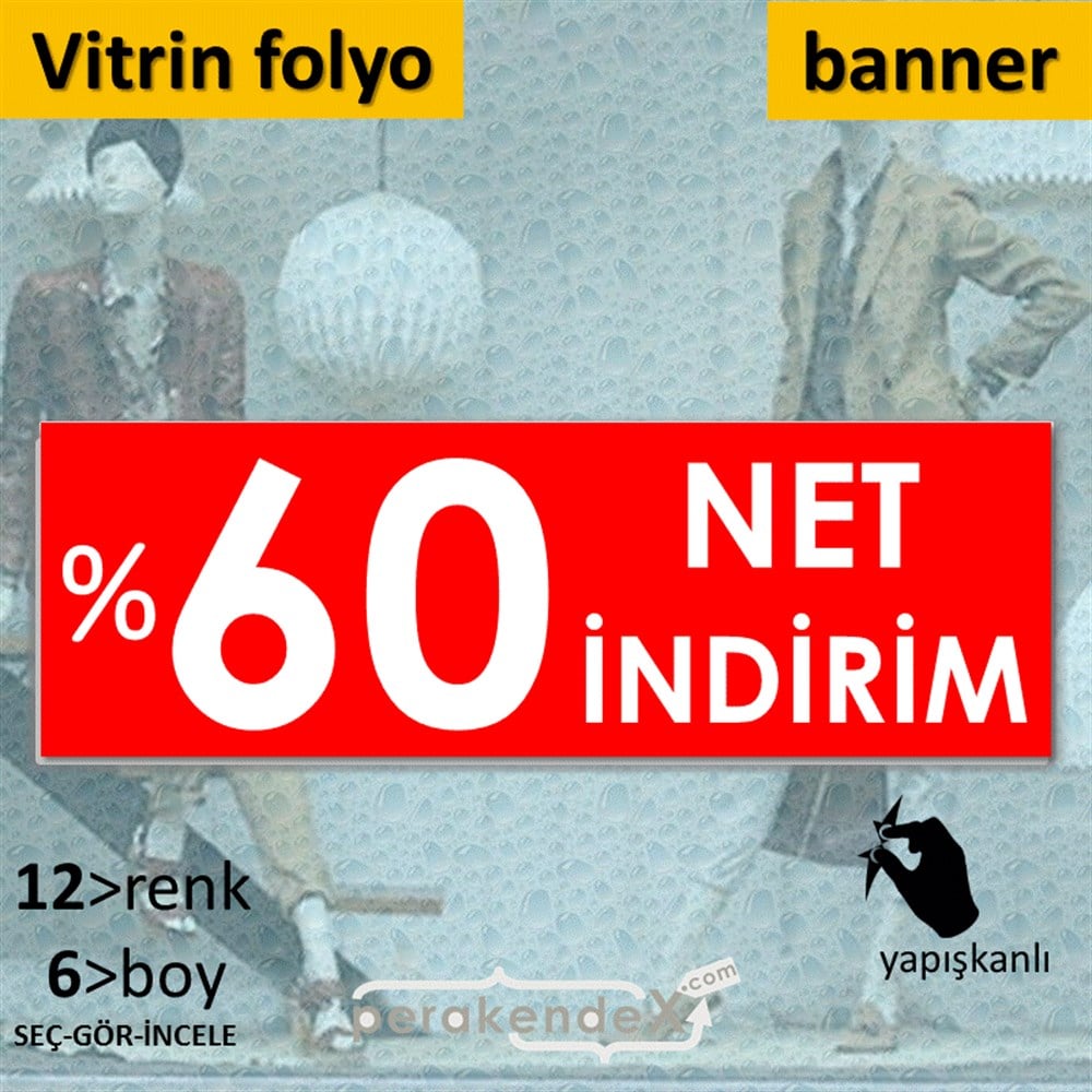 Net İndirim %60 VİTRİN, CAM FOLYO,  VİNİL (BANNER) -dikdörtgen,tek yön baskı