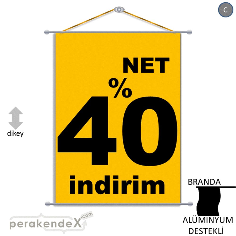 net yüzde 40 indirim BRANDA AFİŞİ -dikdörtgen,tek yön baskı