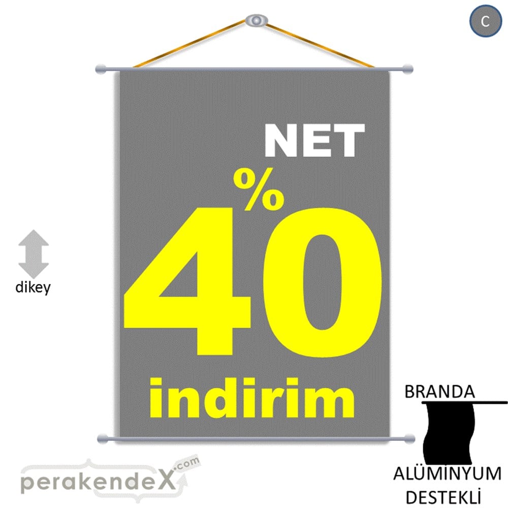 net yüzde 40 indirim BRANDA AFİŞİ -dikdörtgen,tek yön baskı