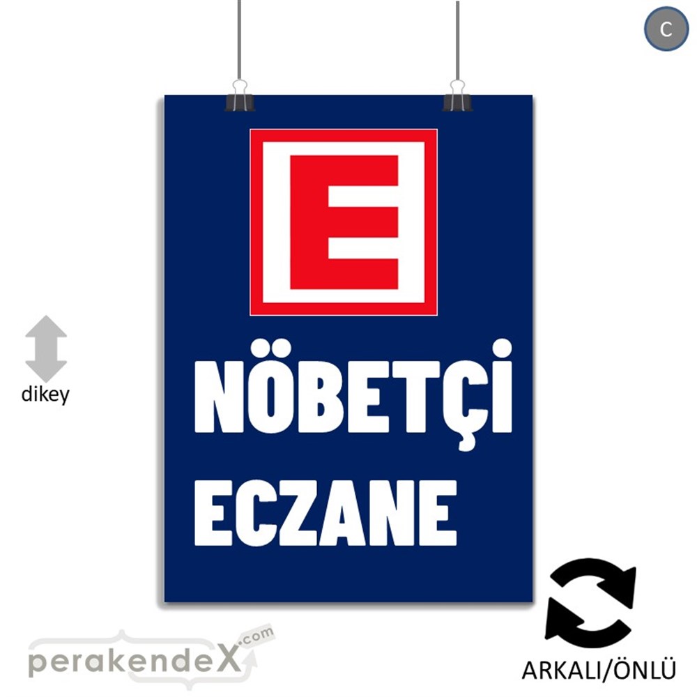 Nöbetçi Eczane Yazısı SERT PLASTİK POSTER,  AFİŞ -dikdörtgen,çift yön baskısert plastik poster,  afiş