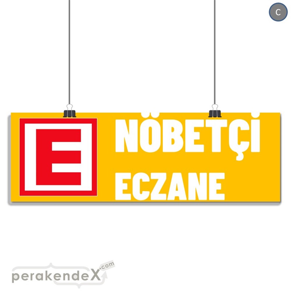 Nöbetçi Eczane Yazısı SERT PLASTİK POSTER,  AFİŞ (BANNER) -dikdörtgen,tek yön baskısert plastik poster,  afiş