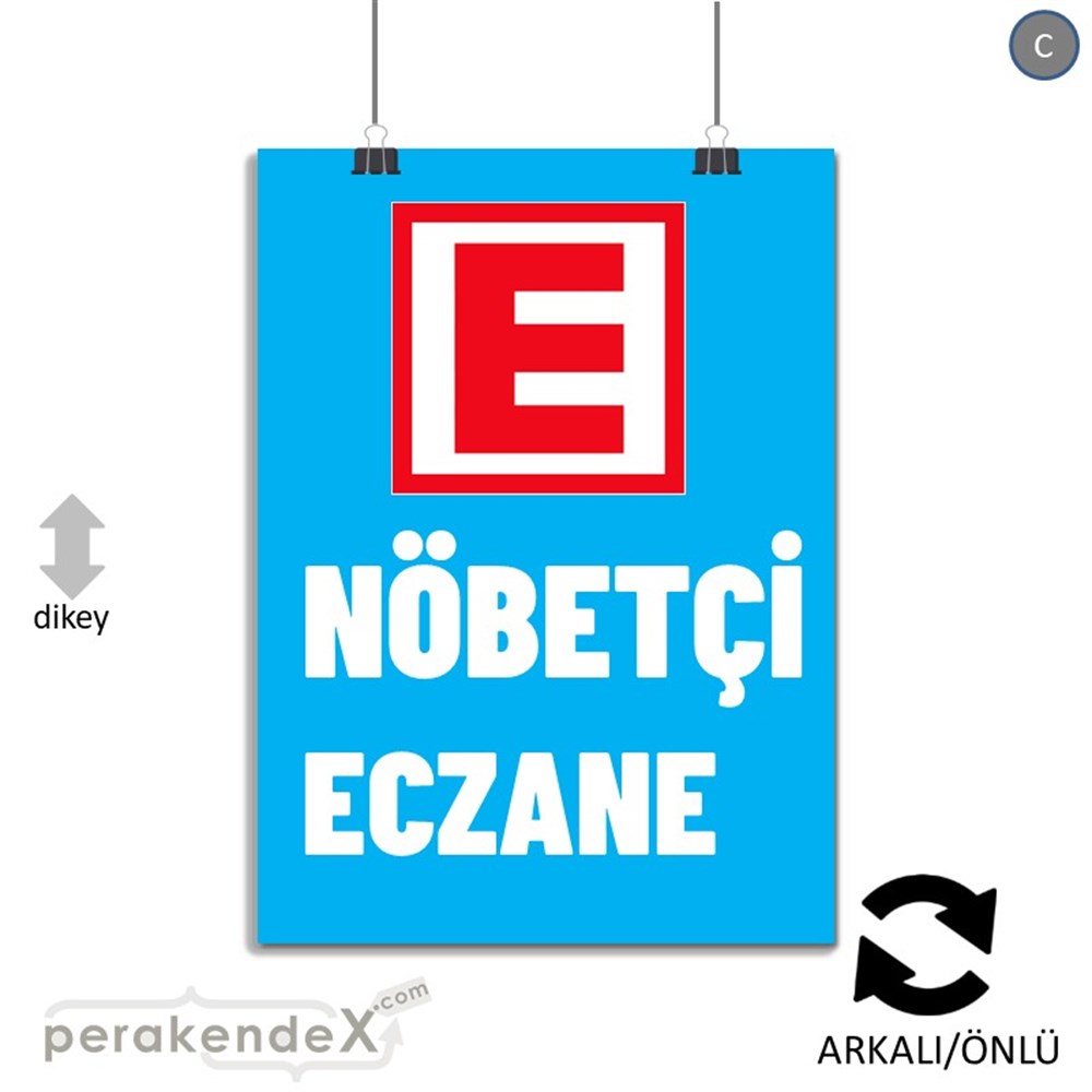 Nöbetçi Eczane Yazısı SERT PLASTİK POSTER,  AFİŞ -dikdörtgen,çift yön baskısert plastik poster,  afiş