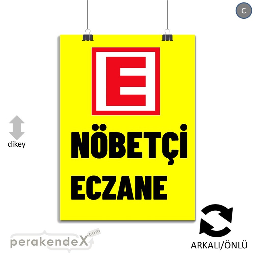 Nöbetçi Eczane Yazısı SERT PLASTİK POSTER,  AFİŞ -dikdörtgen,çift yön baskısert plastik poster,  afiş