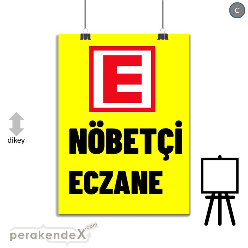 Nöbetçi Eczane Yazısı SERT PLASTİK POSTER,  AFİŞ -dikdörtgen,tek yön baskısert plastik poster,  afiş