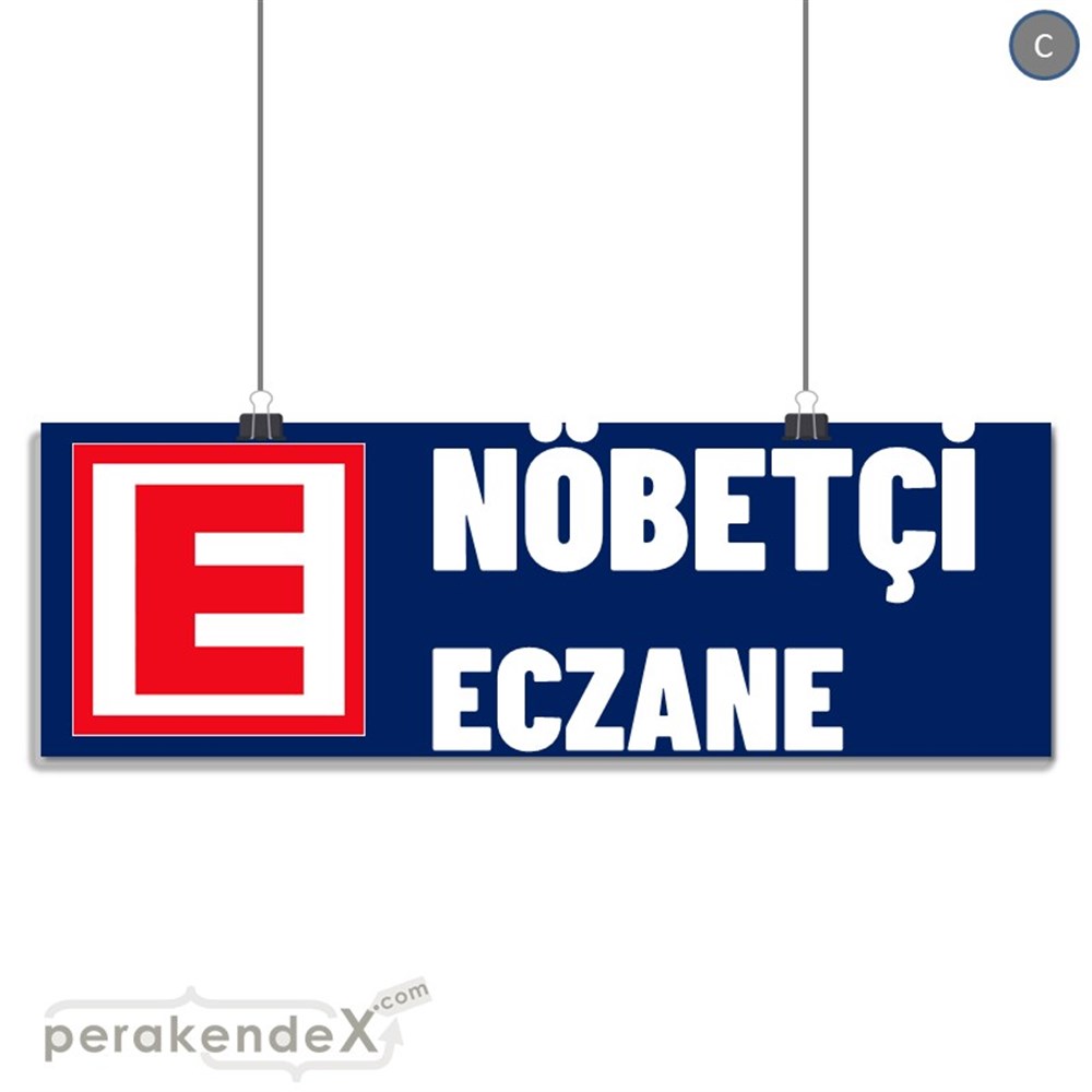 Nöbetçi Eczane Yazısı SERT PLASTİK POSTER,  AFİŞ (BANNER) -dikdörtgen,tek yön baskısert plastik poster,  afiş