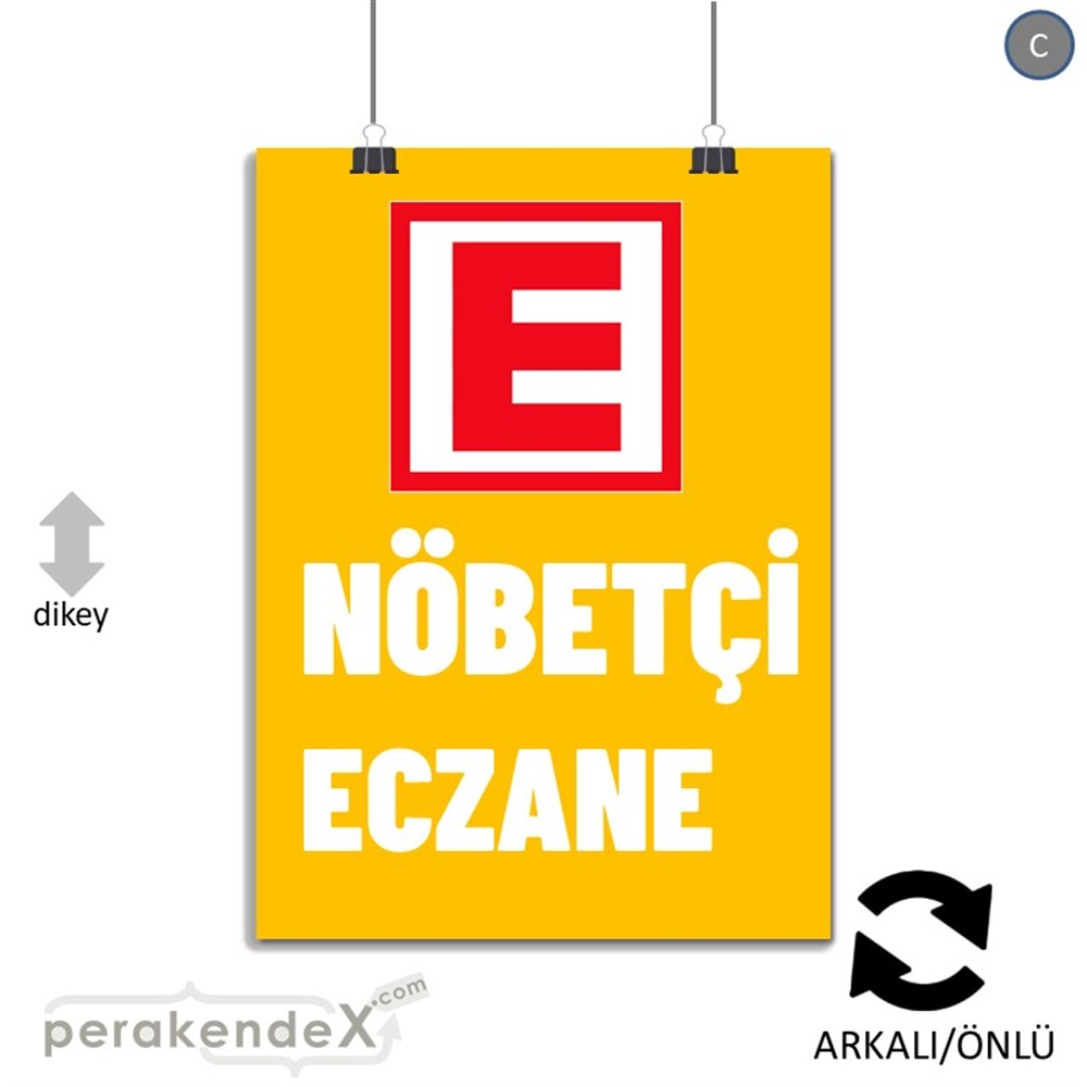 Nöbetçi Eczane Yazısı SERT PLASTİK POSTER,  AFİŞ -dikdörtgen,çift yön baskısert plastik poster,  afiş