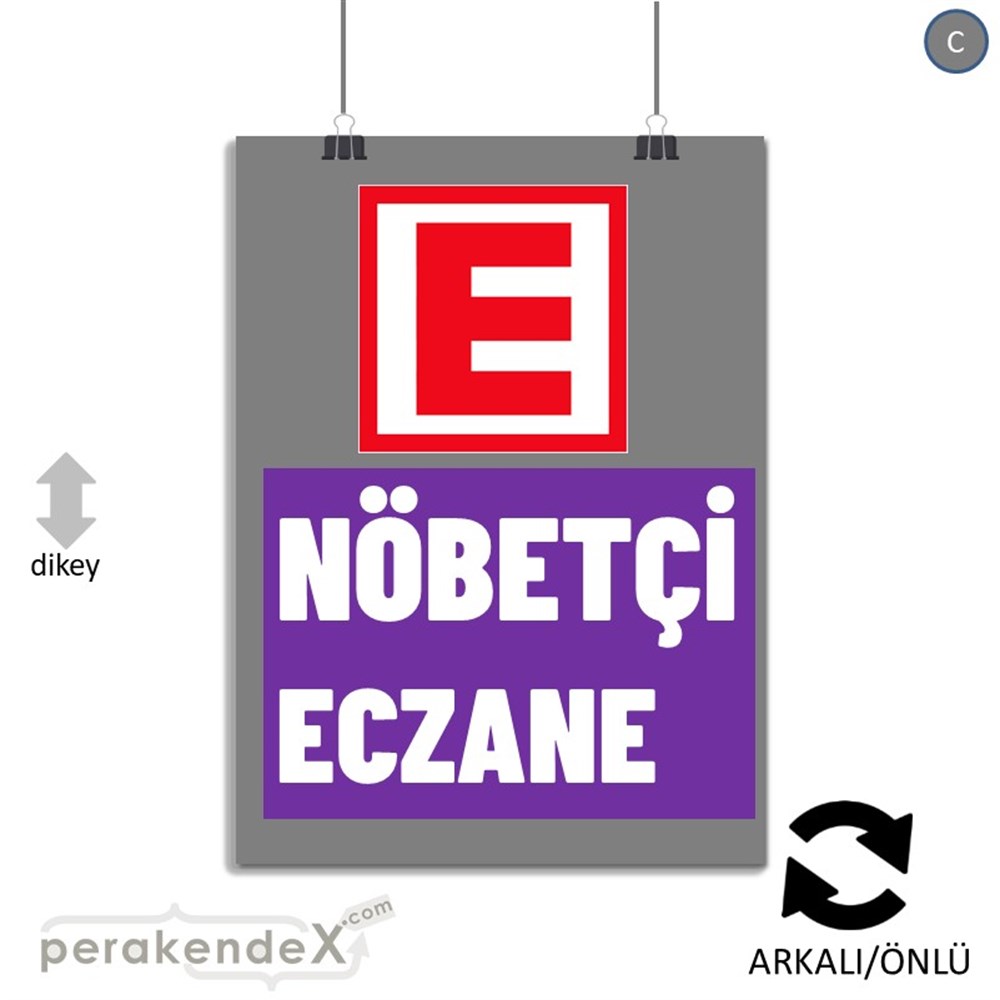 Nöbetçi Eczane Yazısı SERT PLASTİK POSTER,  AFİŞ -dikdörtgen,çift yön baskısert plastik poster,  afiş