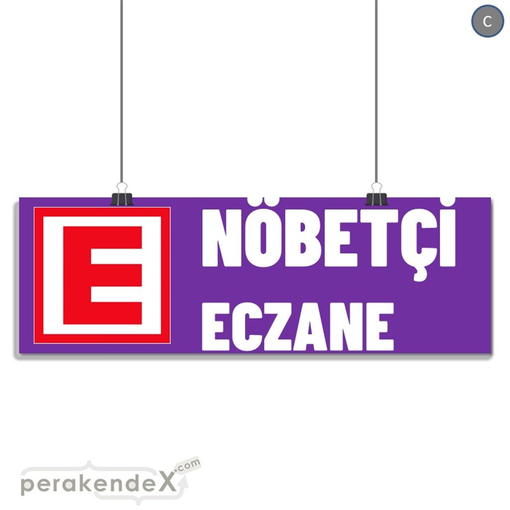 Nöbetçi Eczane Yazısı SERT PLASTİK POSTER,  AFİŞ (BANNER) -dikdörtgen,tek yön baskısert plastik poster,  afiş