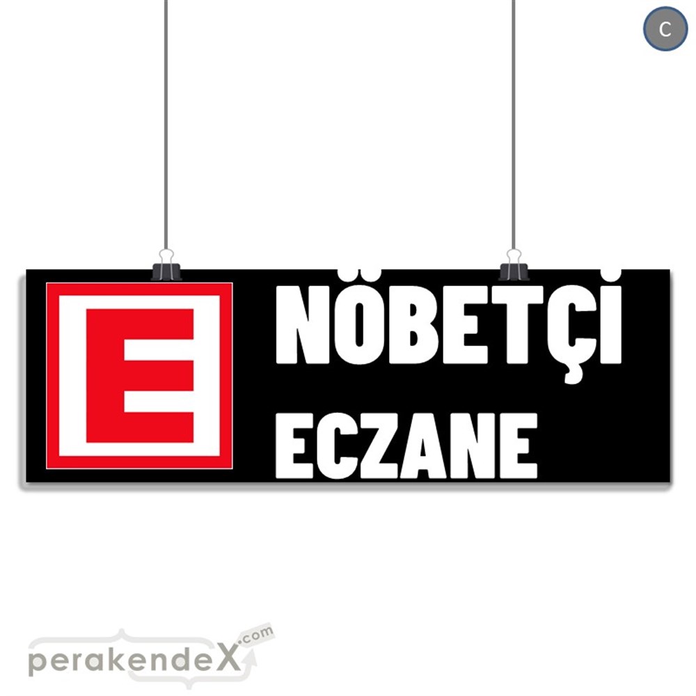 Nöbetçi Eczane Yazısı SERT PLASTİK POSTER,  AFİŞ (BANNER) -dikdörtgen,tek yön baskısert plastik poster,  afiş
