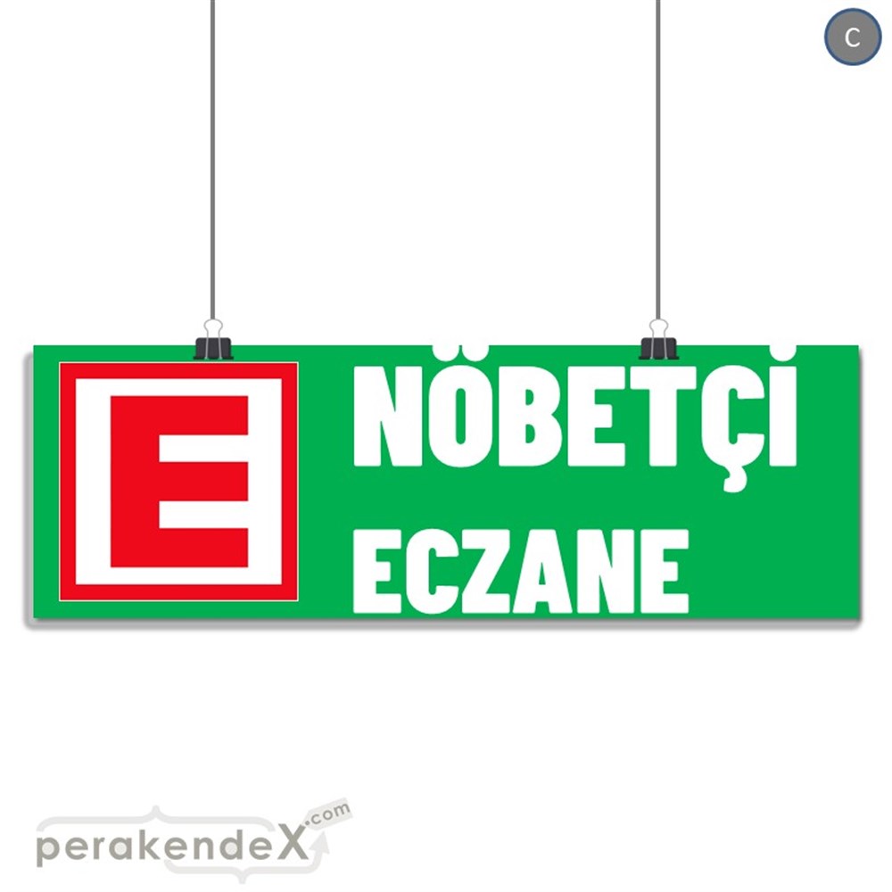 Nöbetçi Eczane Yazısı SERT PLASTİK POSTER,  AFİŞ (BANNER) -dikdörtgen,tek yön baskısert plastik poster,  afiş