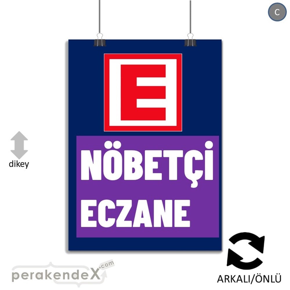 Nöbetçi Eczane Yazısı SERT PLASTİK POSTER,  AFİŞ -dikdörtgen,çift yön baskısert plastik poster,  afiş