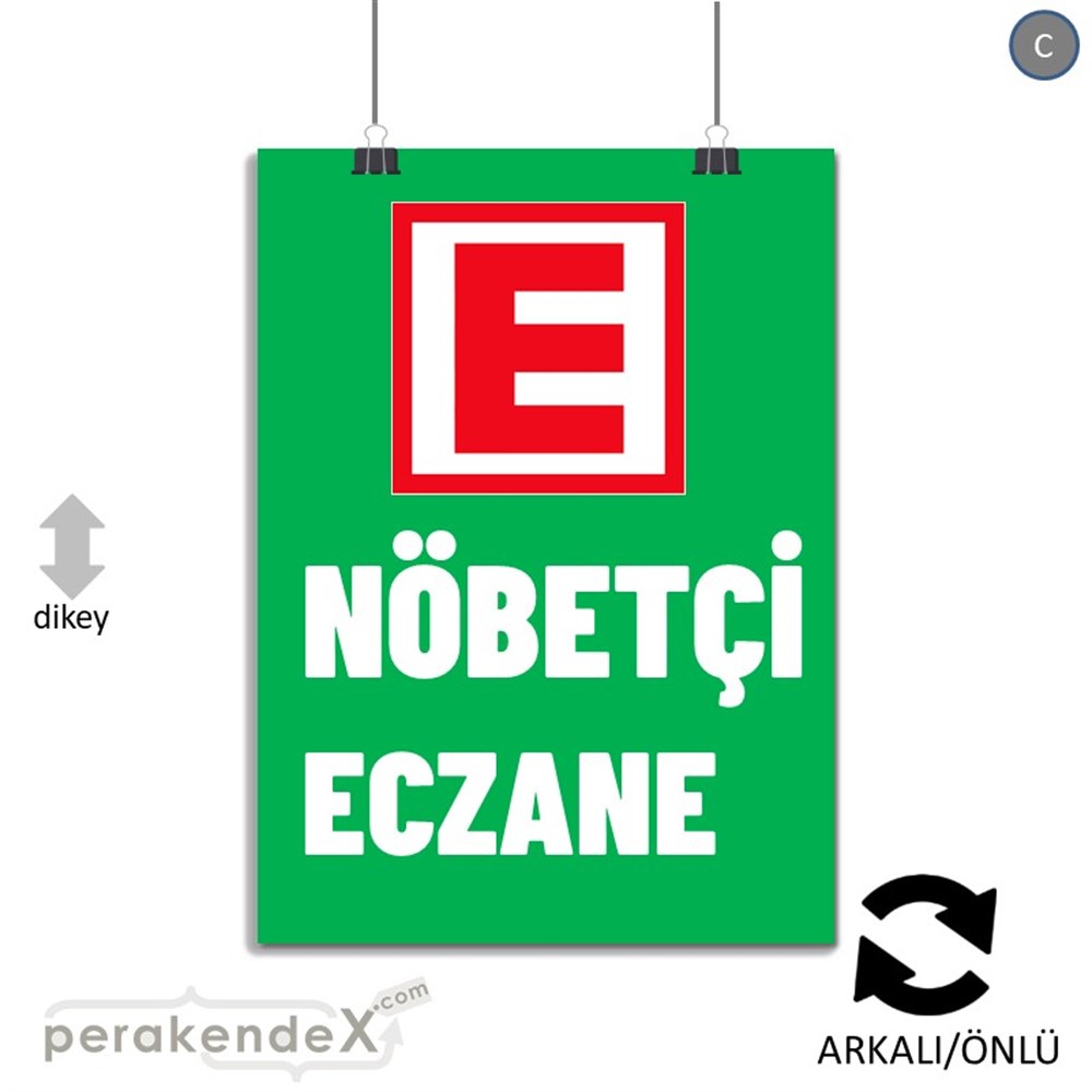 Nöbetçi Eczane Yazısı SERT PLASTİK POSTER,  AFİŞ -dikdörtgen,çift yön baskısert plastik poster,  afiş