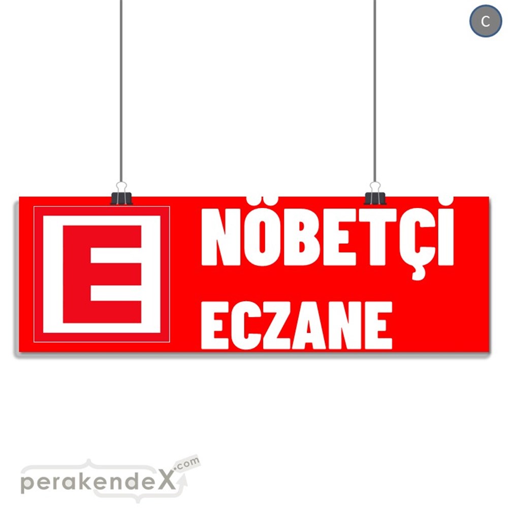 Nöbetçi Eczane Yazısı SERT PLASTİK POSTER,  AFİŞ (BANNER) -dikdörtgen,tek yön baskısert plastik poster,  afiş