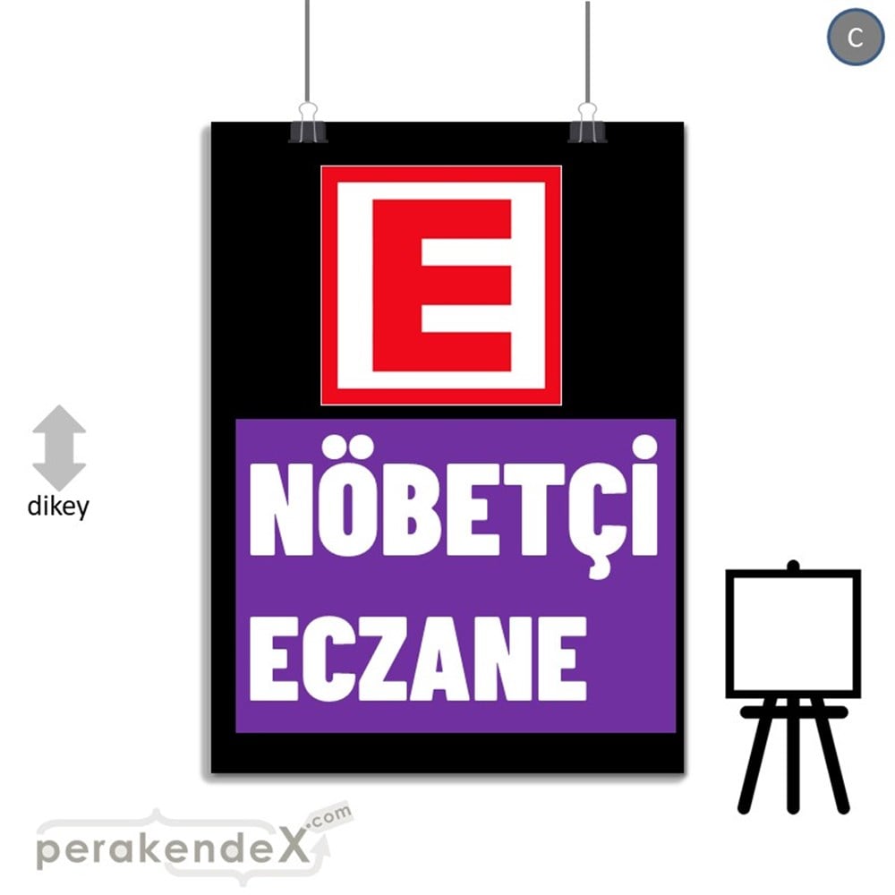 Nöbetçi Eczane Yazısı SERT PLASTİK POSTER,  AFİŞ -dikdörtgen,tek yön baskısert plastik poster,  afiş