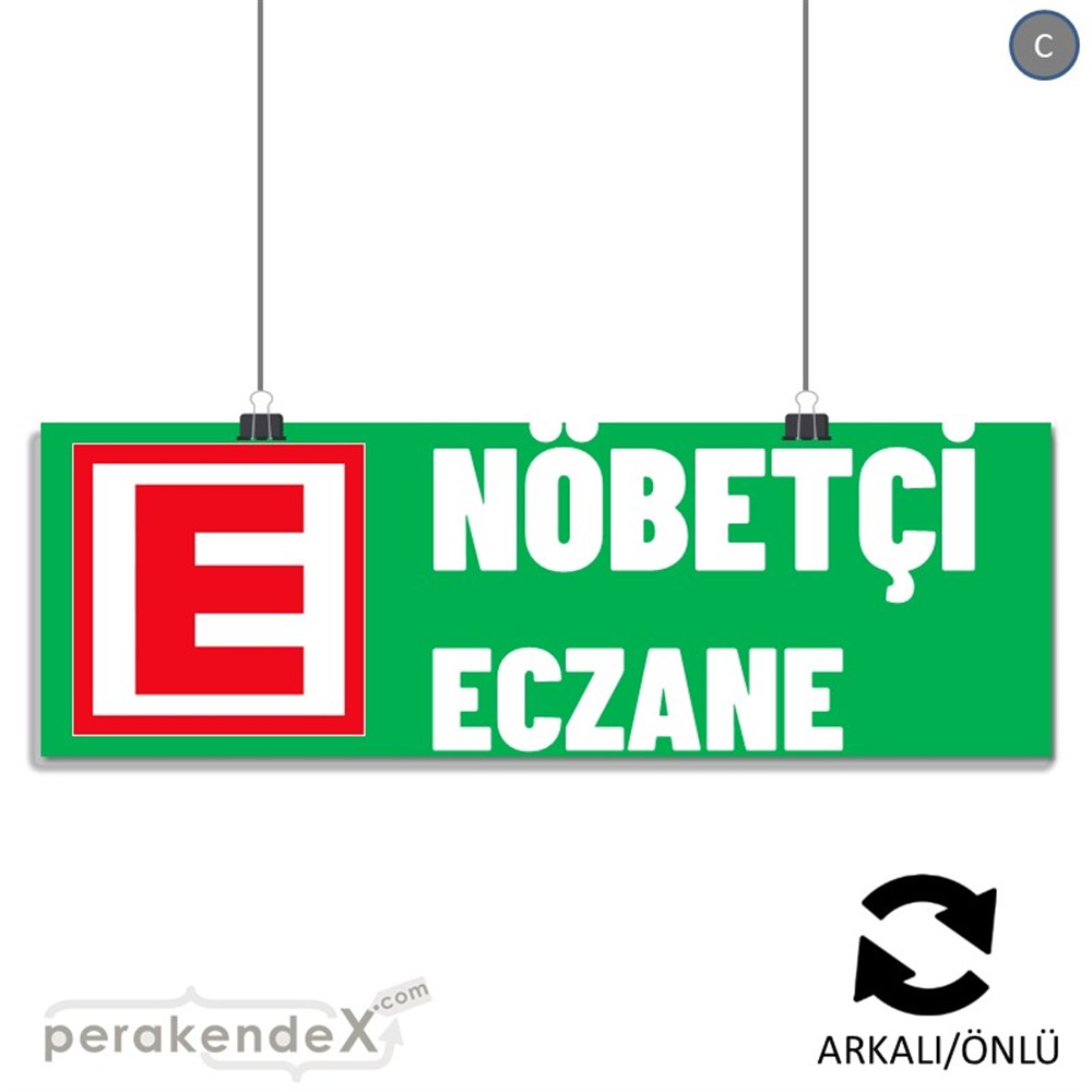 Nöbetçi Eczane Yazısı SERT PLASTİK POSTER,  AFİŞ (BANNER) -dikdörtgen,çift yön baskısert plastik poster,  afiş