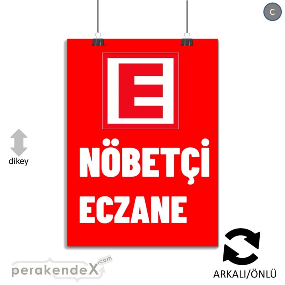 Nöbetçi Eczane Yazısı SERT PLASTİK POSTER,  AFİŞ -dikdörtgen,çift yön baskısert plastik poster,  afiş