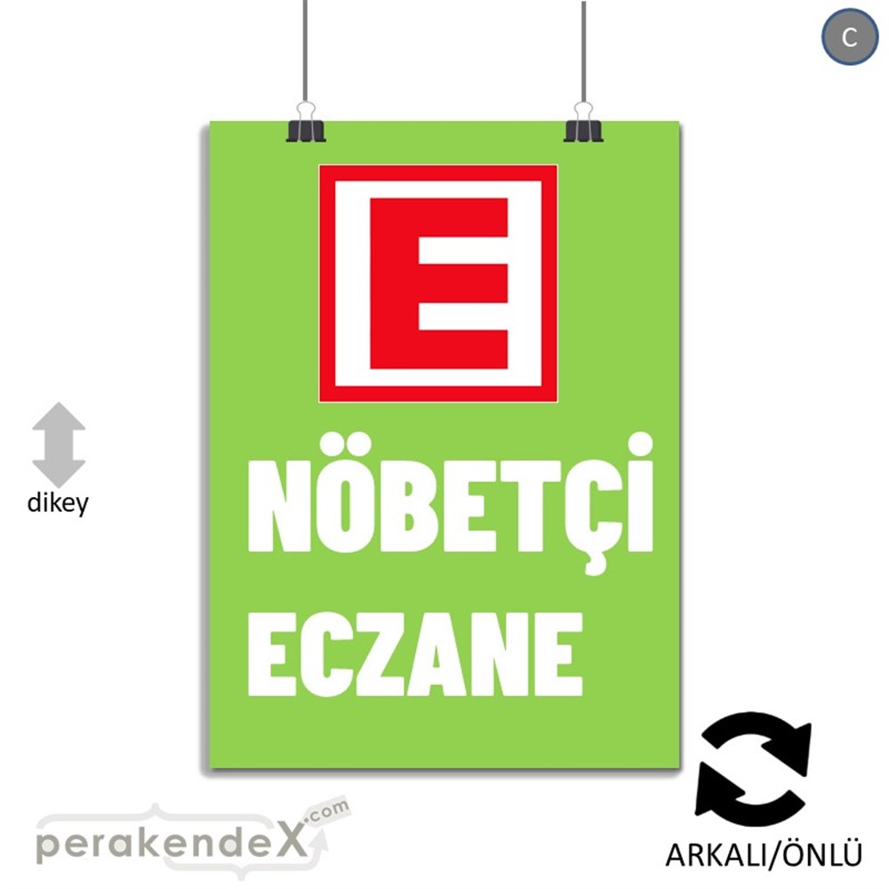Nöbetçi Eczane Yazısı SERT PLASTİK POSTER,  AFİŞ -dikdörtgen,çift yön baskısert plastik poster,  afiş