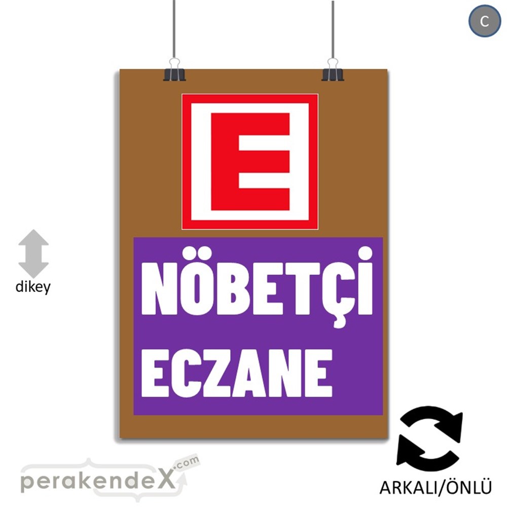 Nöbetçi Eczane Yazısı SERT PLASTİK POSTER,  AFİŞ -dikdörtgen,çift yön baskısert plastik poster,  afiş
