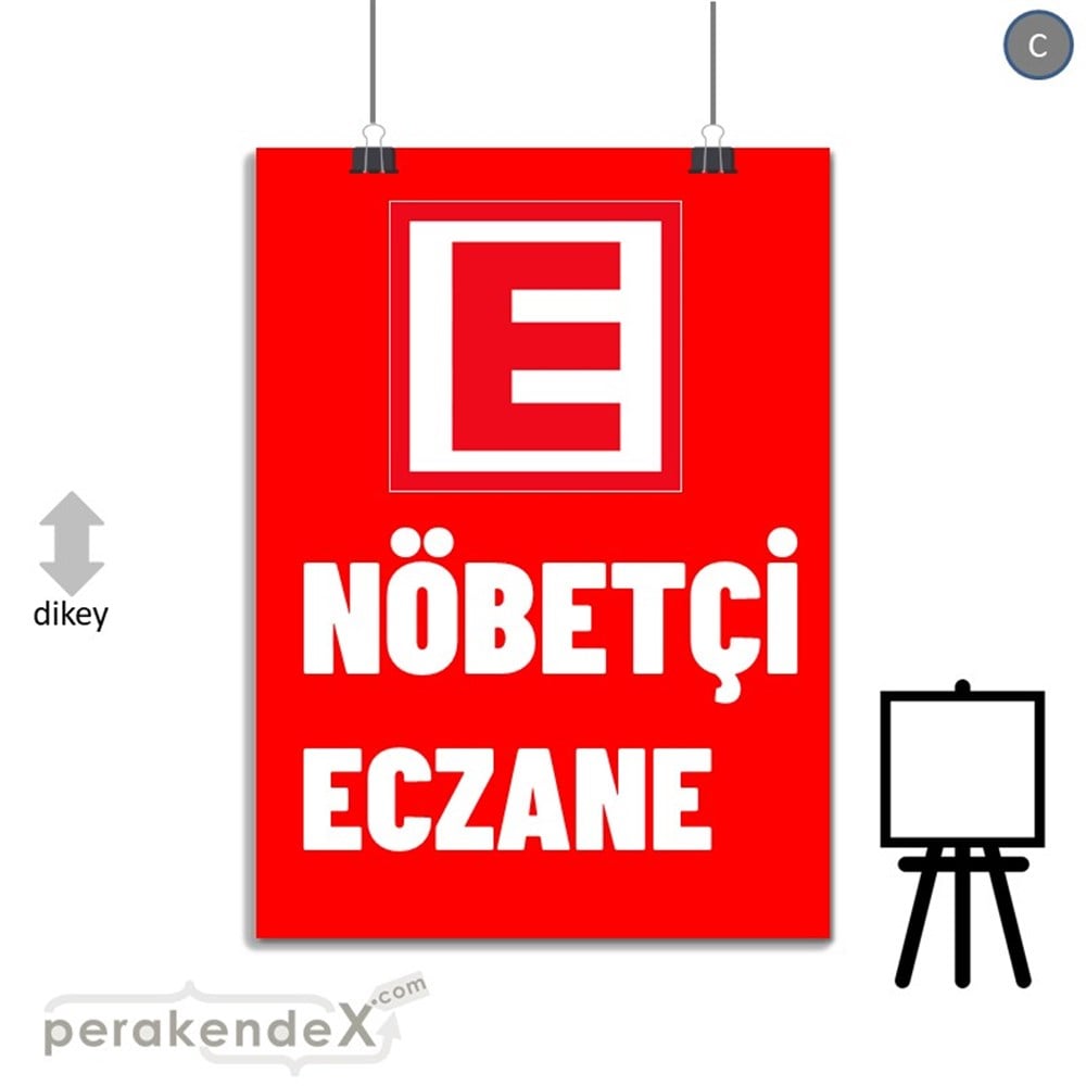 Nöbetçi Eczane Yazısı SERT PLASTİK POSTER,  AFİŞ -dikdörtgen,tek yön baskısert plastik poster,  afiş