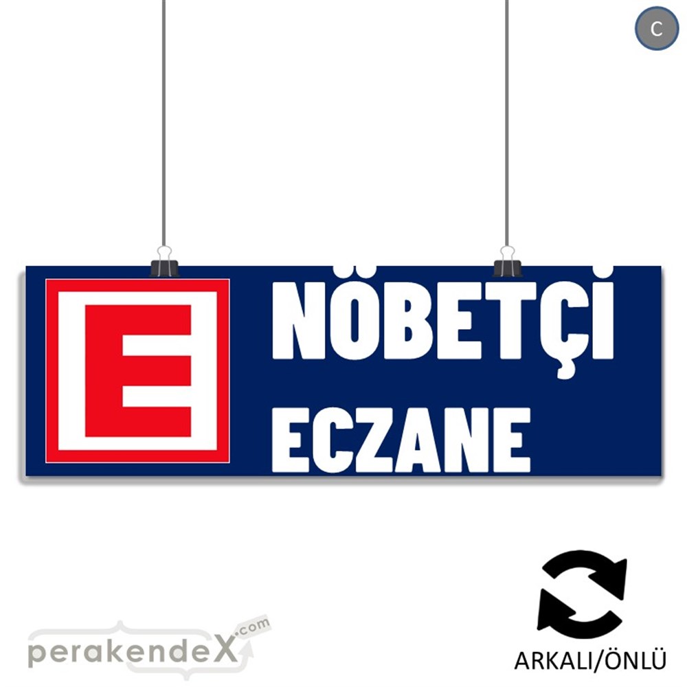 Nöbetçi Eczane Yazısı SERT PLASTİK POSTER,  AFİŞ (BANNER) -dikdörtgen,çift yön baskısert plastik poster,  afiş