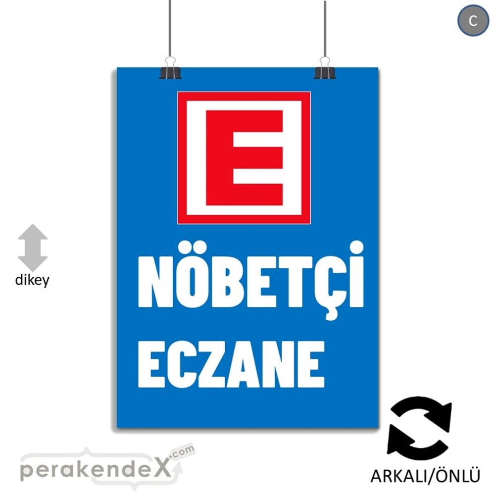 Nöbetçi Eczane Yazısı SERT PLASTİK POSTER,  AFİŞ -dikdörtgen,çift yön baskısert plastik poster,  afiş