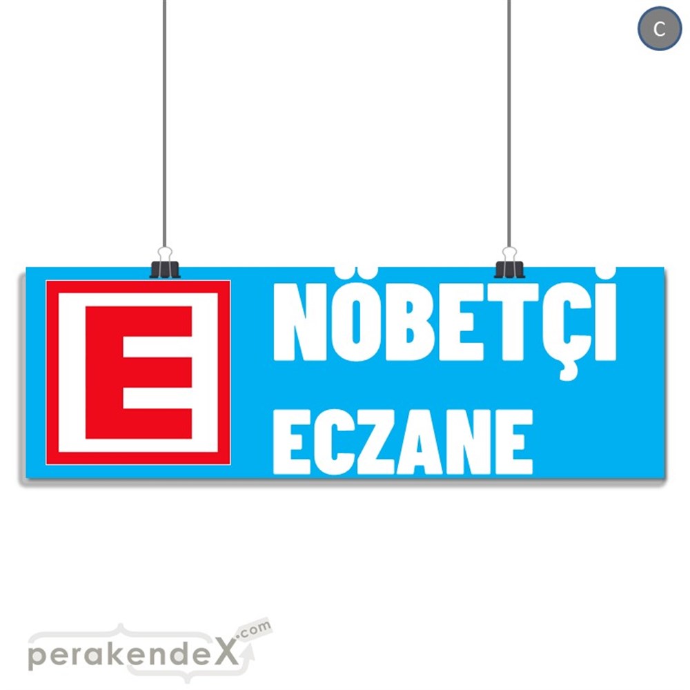 Nöbetçi Eczane Yazısı SERT PLASTİK POSTER,  AFİŞ (BANNER) -dikdörtgen,tek yön baskısert plastik poster,  afiş