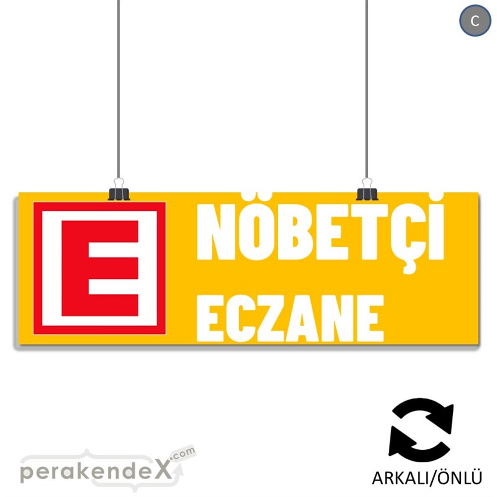 Nöbetçi Eczane Yazısı SERT PLASTİK POSTER,  AFİŞ (BANNER) -dikdörtgen,çift yön baskısert plastik poster,  afiş