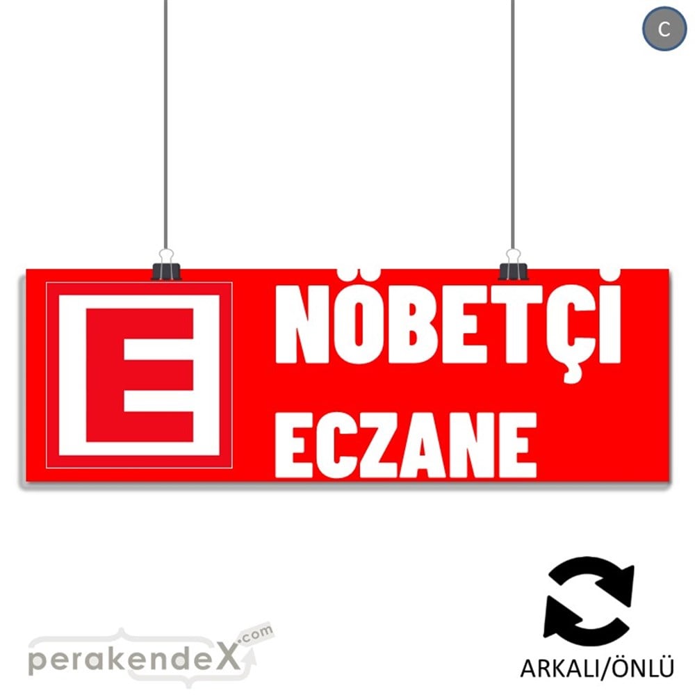 Nöbetçi Eczane Yazısı SERT PLASTİK POSTER,  AFİŞ (BANNER) -dikdörtgen,çift yön baskısert plastik poster,  afiş