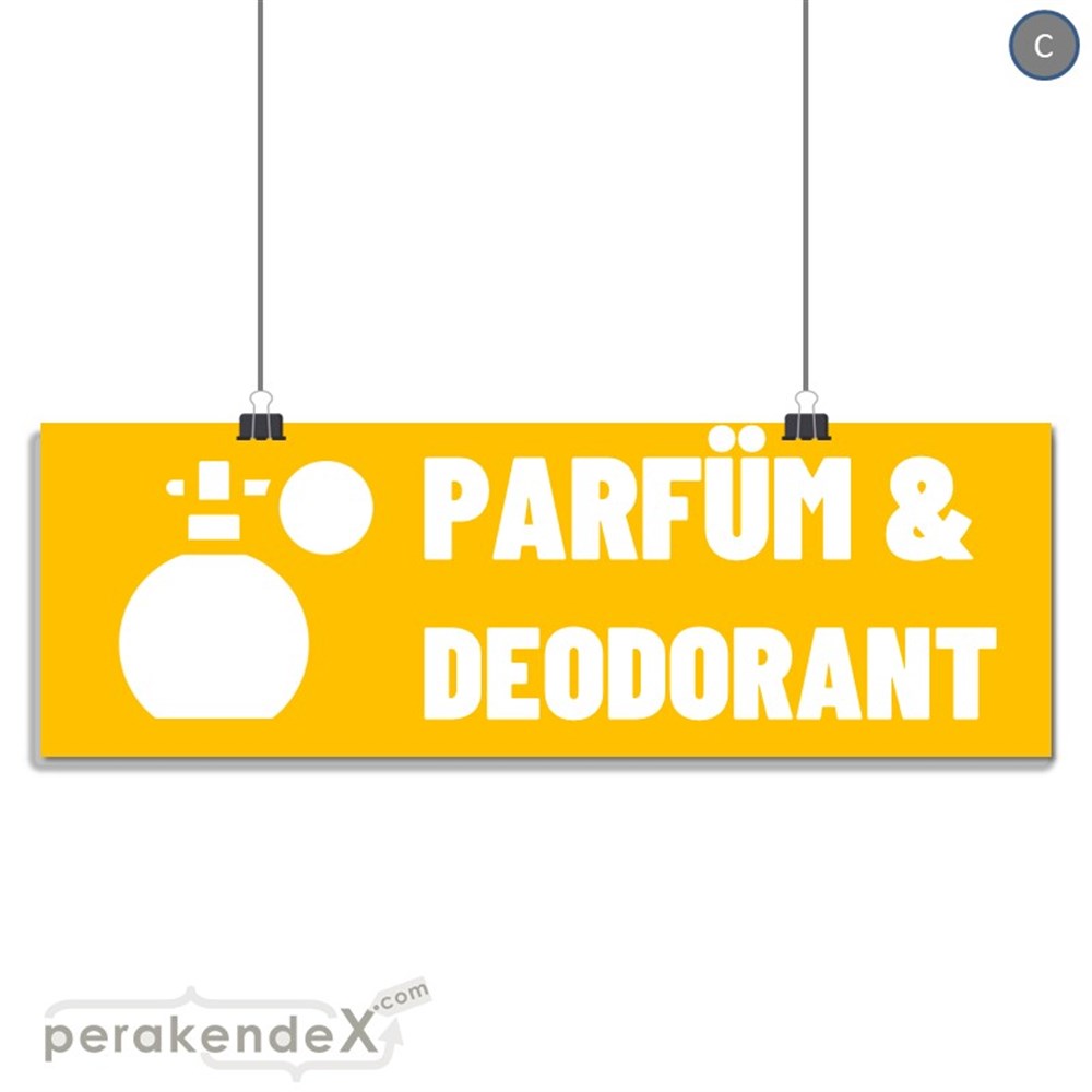 Parfüm Deodorant Çeşitleri SERT PLASTİK POSTER,  AFİŞ (BANNER) -dikdörtgen,tek yön baskısert plastik poster,  afiş