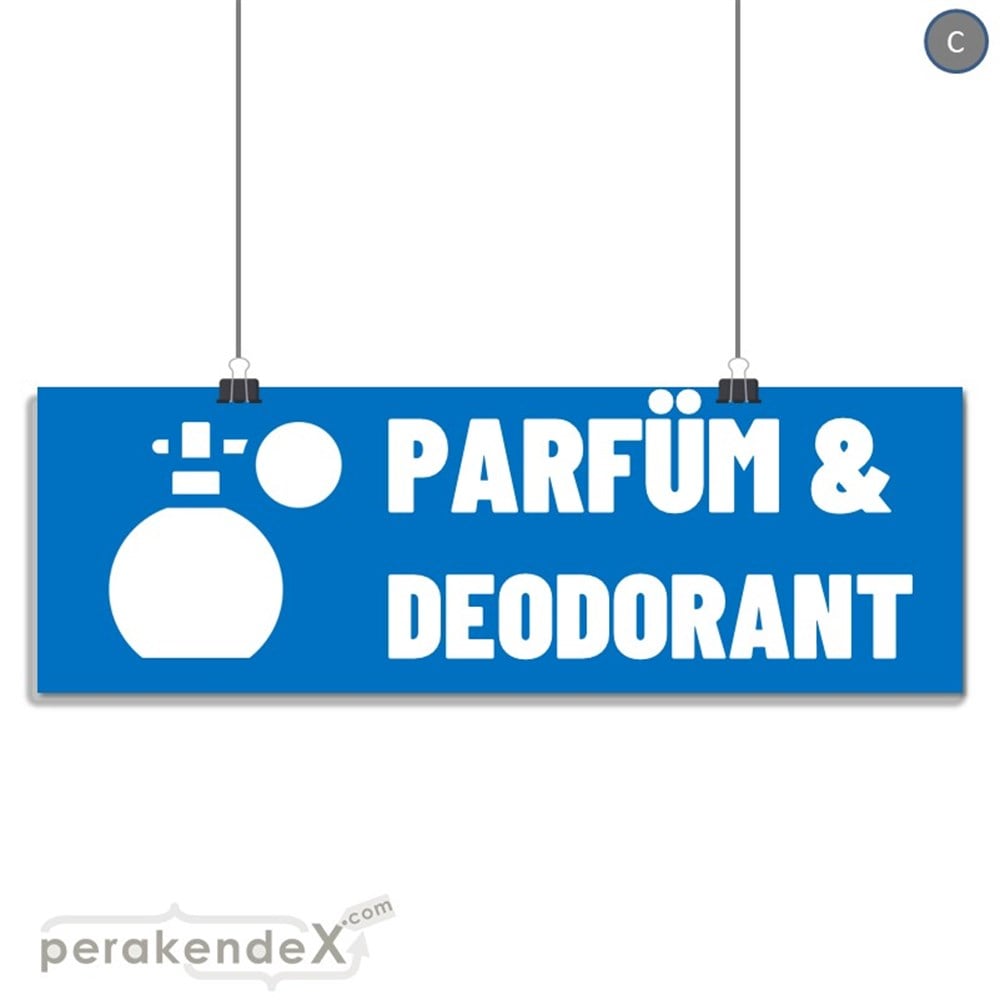 Parfüm Deodorant Çeşitleri SERT PLASTİK POSTER,  AFİŞ (BANNER) -dikdörtgen,tek yön baskısert plastik poster,  afiş