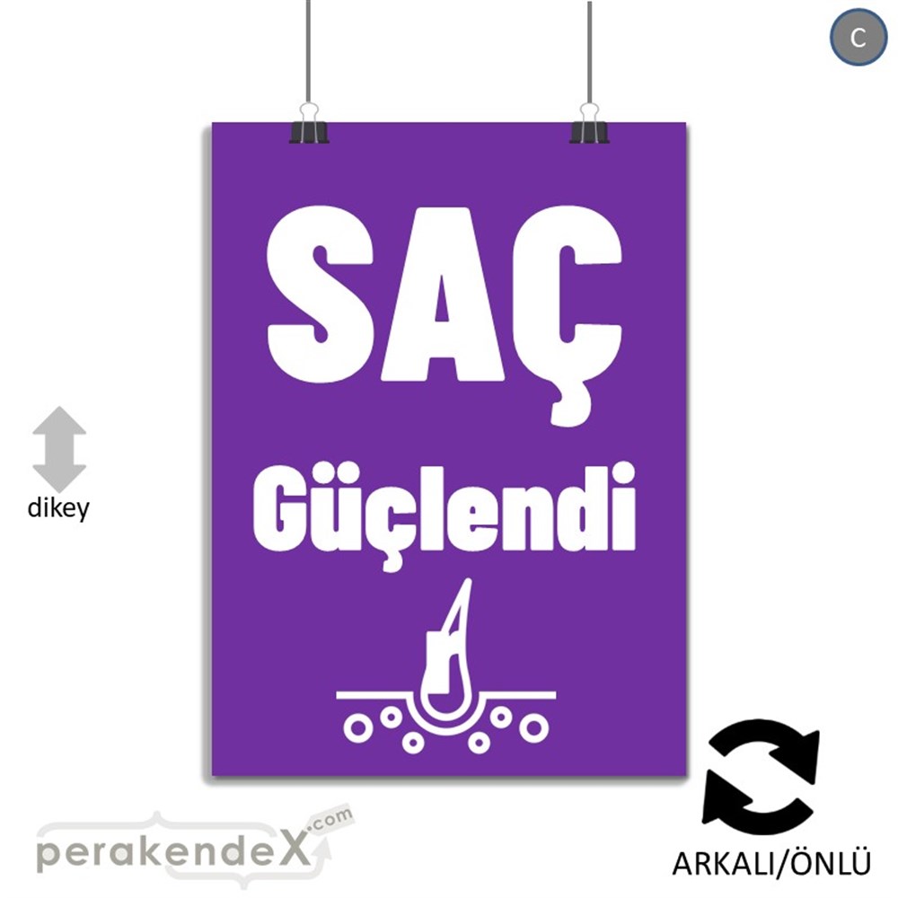 Saç Güçlendir Ürün Çeşitleri KAĞIT POSTER,  AFİŞ -dikdörtgen,çift yön baskıkağıt poster,  afiş