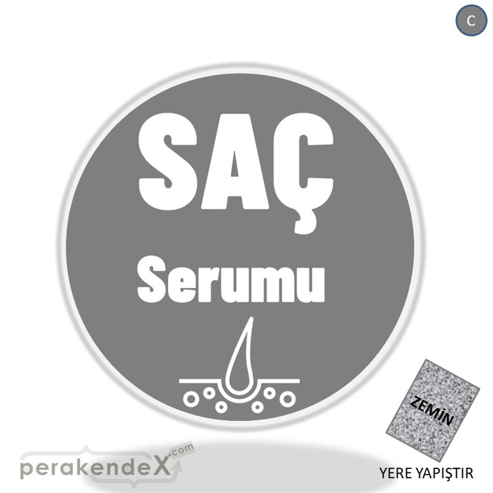 Saç Serumu Ürün Çeşitleri YER - ZEMİN FOLYO,  VİNİL -oval,tek yön baskıyer - zemin folyo,  vinil