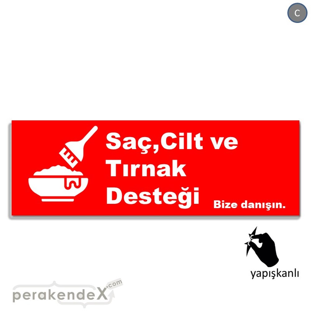 Saç,Cilt Ve Tırnak Desteği VİTRİN, CAM FOLYO,  VİNİL (BANNER) -dikdörtgen,tek yön baskıvitrin - cam folyo,  vinil