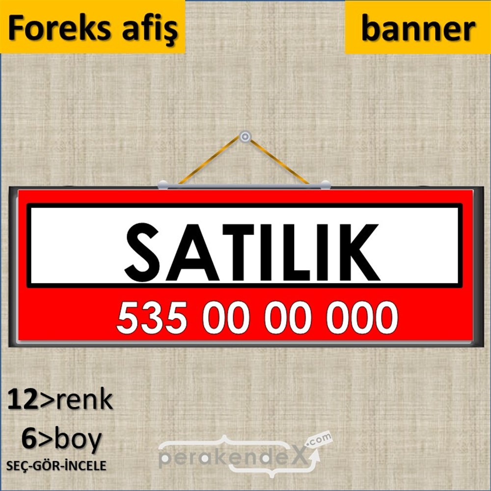 Satılık Yazısı 005 SERT PLASTİK POSTER,  AFİŞ (BANNER) -dikdörtgen,tek yön baskısert plastik poster,  afiş