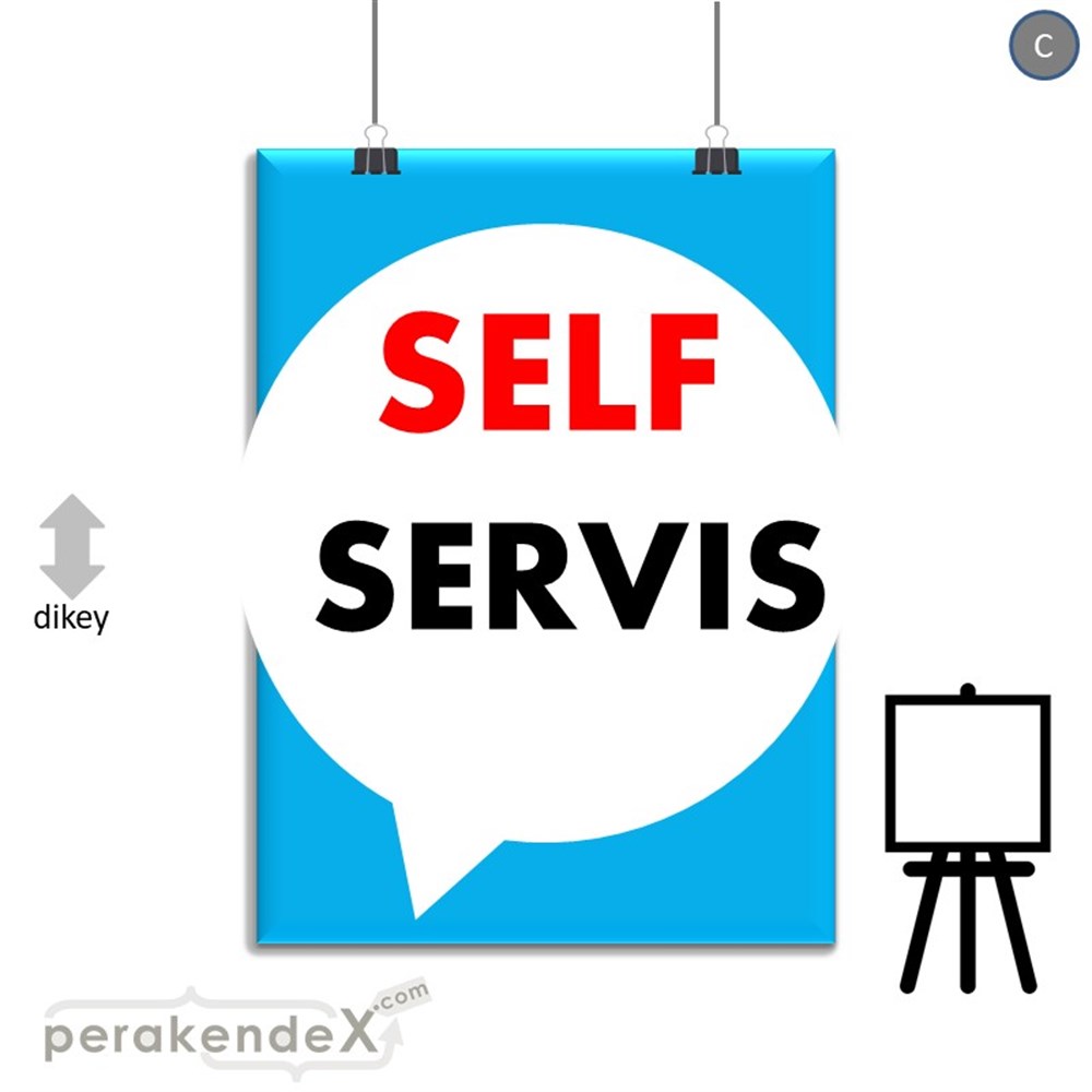 Self Servis Hizmet SERT PLASTİK POSTER,  AFİŞ -dikdörtgen,tek yön baskısert plastik poster,  afiş