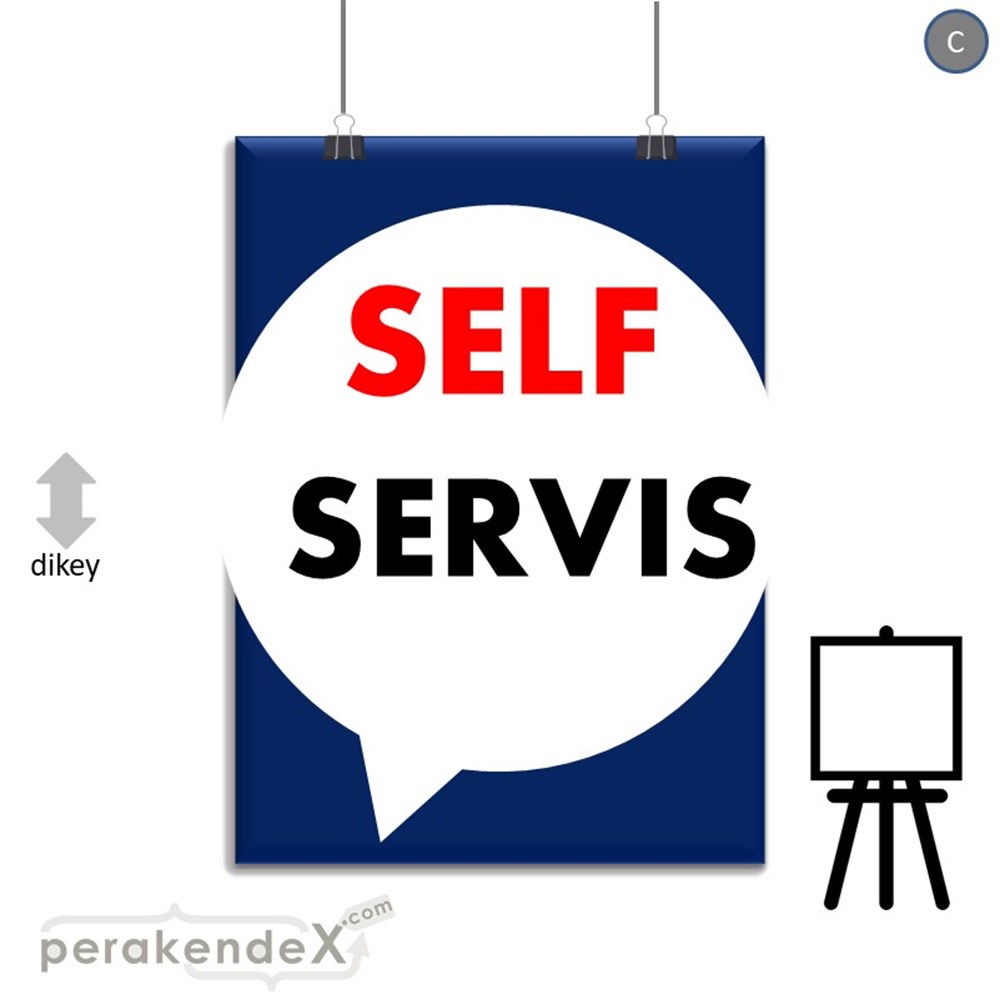 Self Servis Hizmet SERT PLASTİK POSTER,  AFİŞ -dikdörtgen,tek yön baskısert plastik poster,  afiş