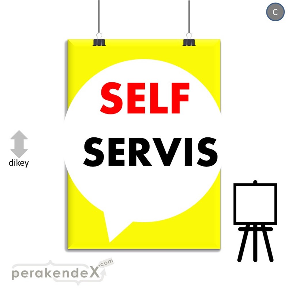 Self Servis Hizmet SERT PLASTİK POSTER,  AFİŞ -dikdörtgen,tek yön baskısert plastik poster,  afiş