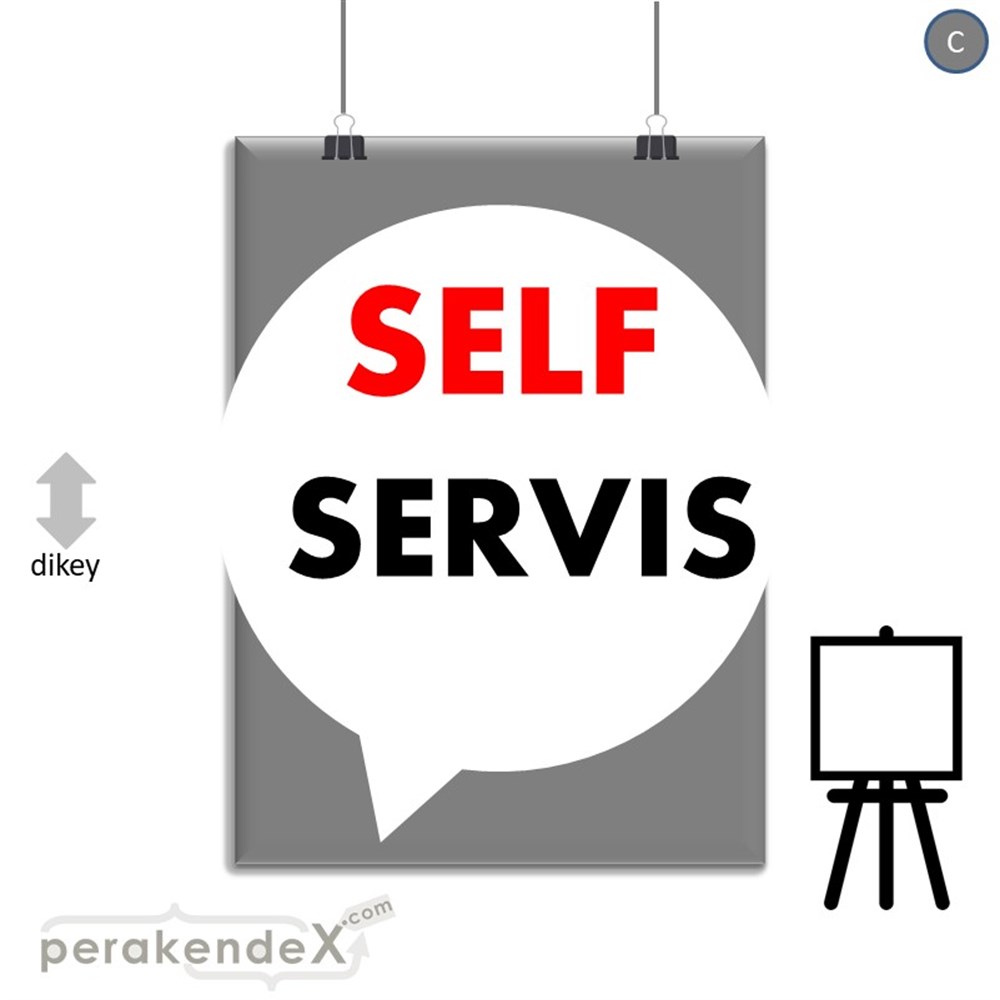 Self Servis Hizmet SERT PLASTİK POSTER,  AFİŞ -dikdörtgen,tek yön baskısert plastik poster,  afiş
