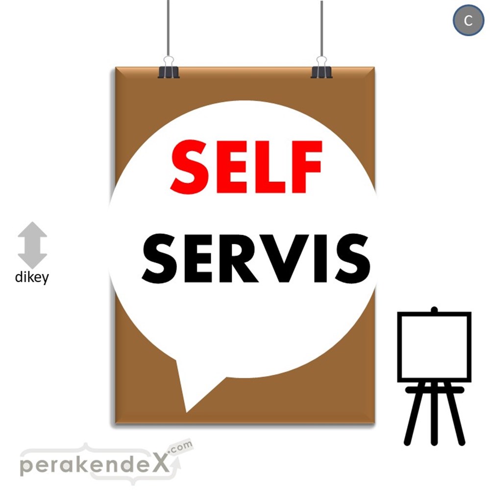 Self Servis Hizmet SERT PLASTİK POSTER,  AFİŞ -dikdörtgen,tek yön baskısert plastik poster,  afiş