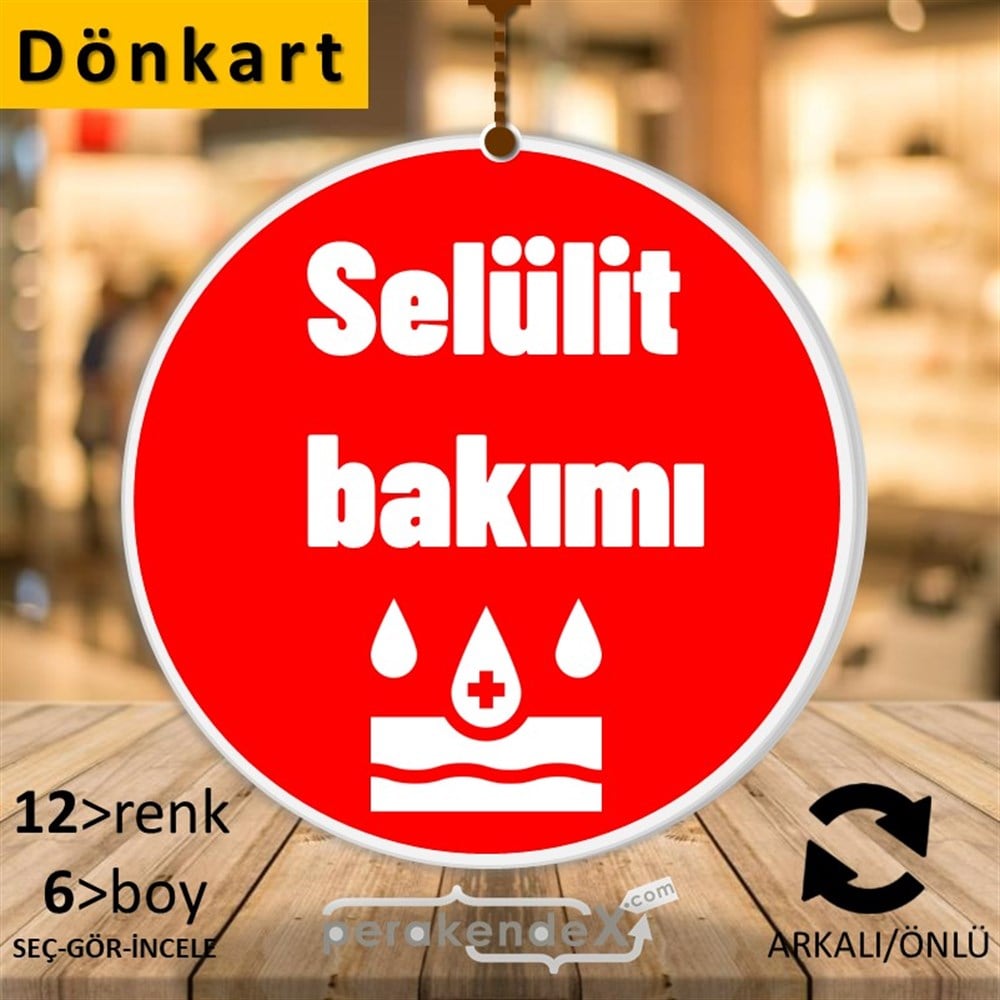 Selülit Bakımı Yazısı DÖNKART -oval,çift yön baskıdön-kart